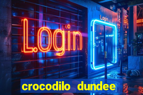 crocodilo dundee filme completo dublado